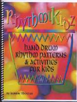 RhythmiKidz. Hand drum rhythm patterns and activities for kids.