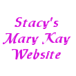 Stacy's Mary Kay Site